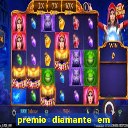 premio diamante em dinheiro blaze